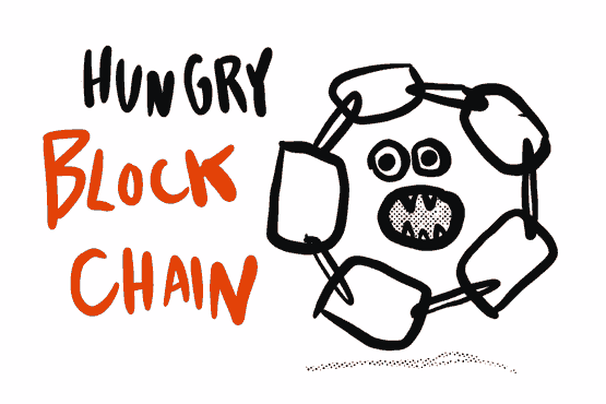 Hungry Blockchain